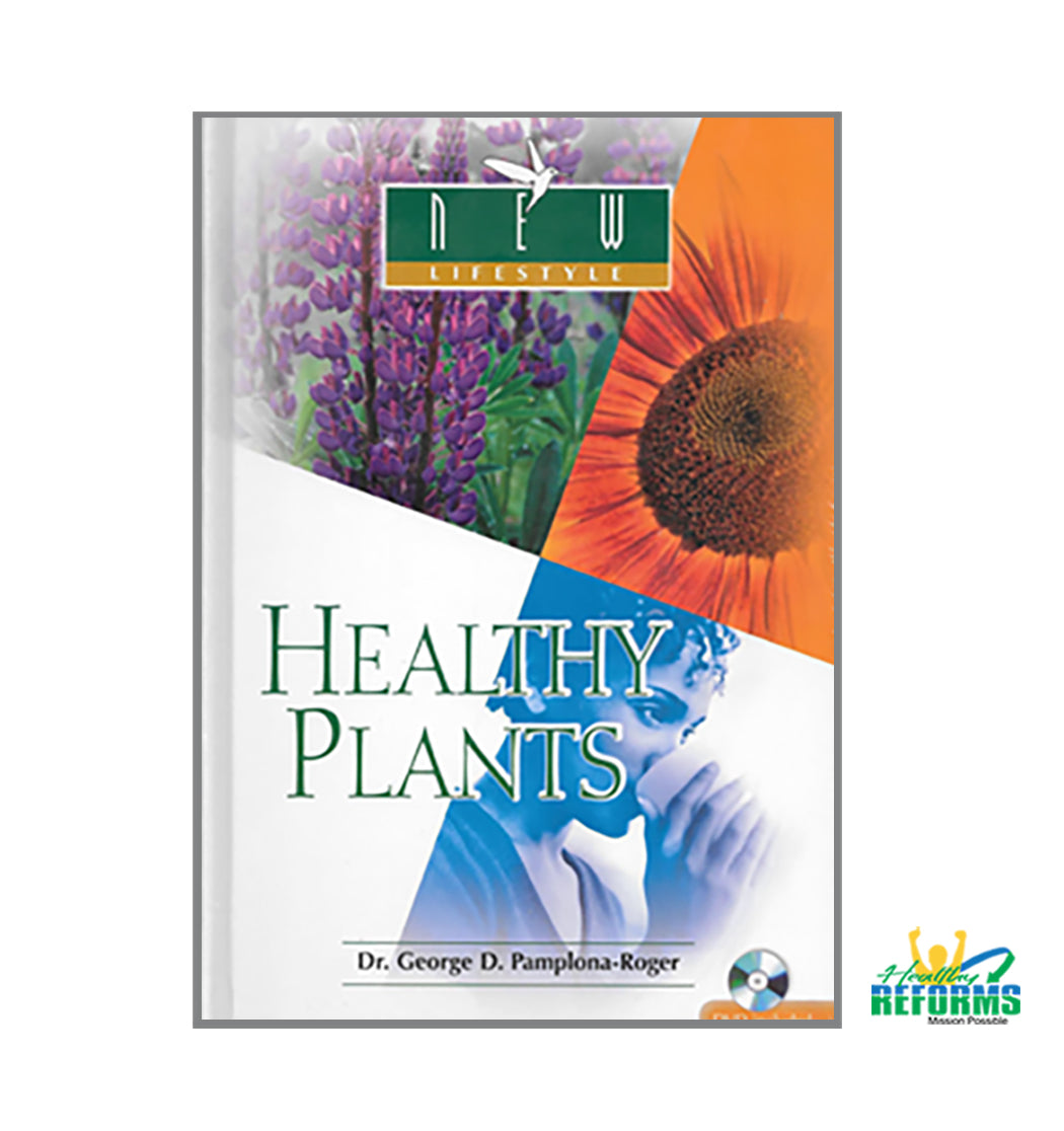 Healthy Plants Dr. D Pamplona Roger Healthy Reforms